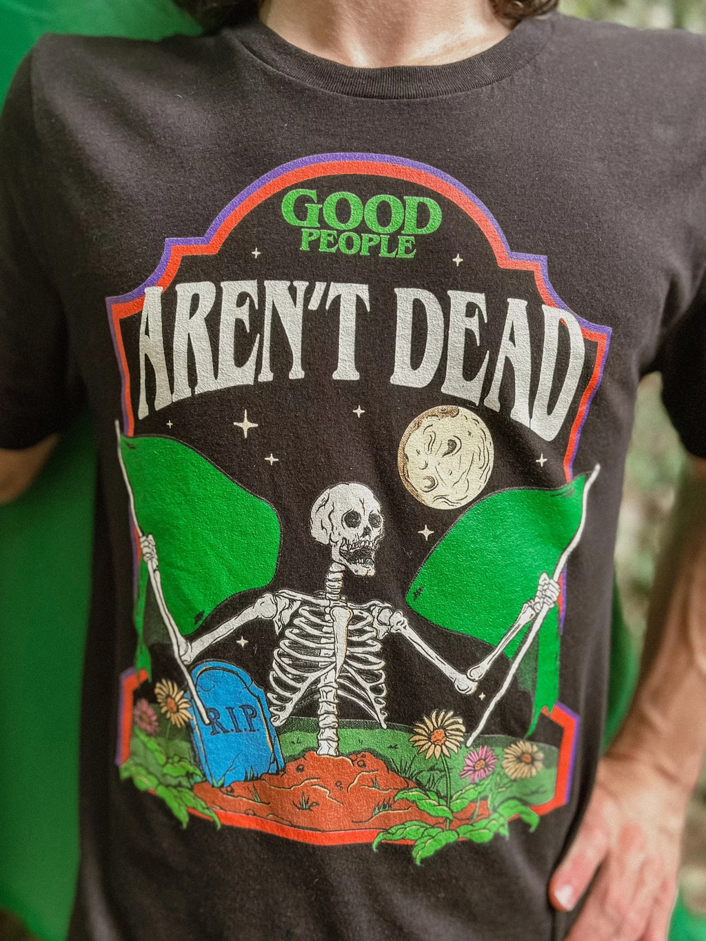 Good People Aren't Dead Unisex Tee