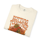 Rotting Together Unisex Tee
